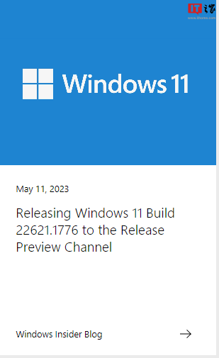 微软 Windows 11 Build 22621.1776 Release 预览版发布（附更新内容）